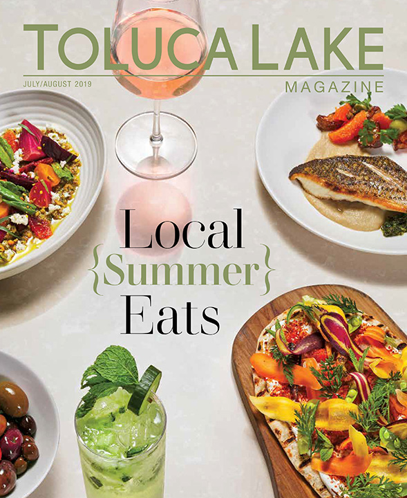 Toluca Lake Magazine – July/August 2019