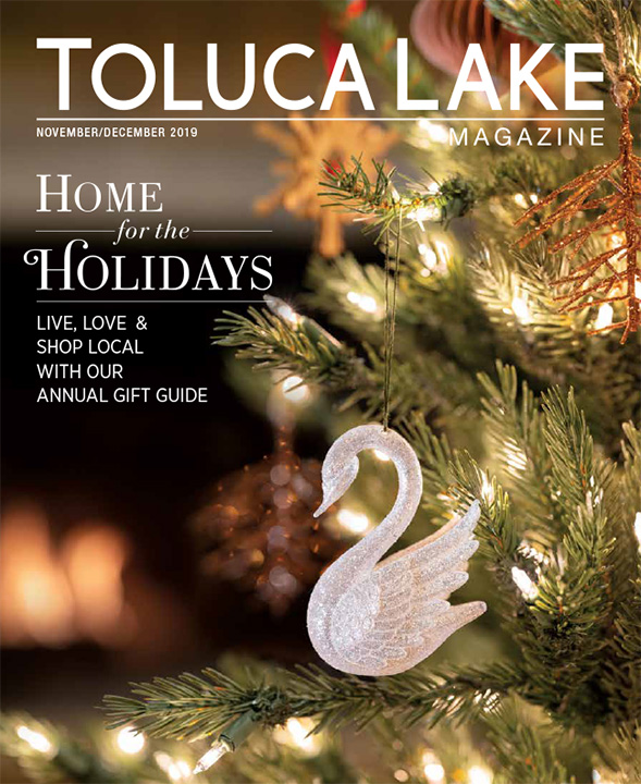 Toluca Lake Magazine – November/December 2019
