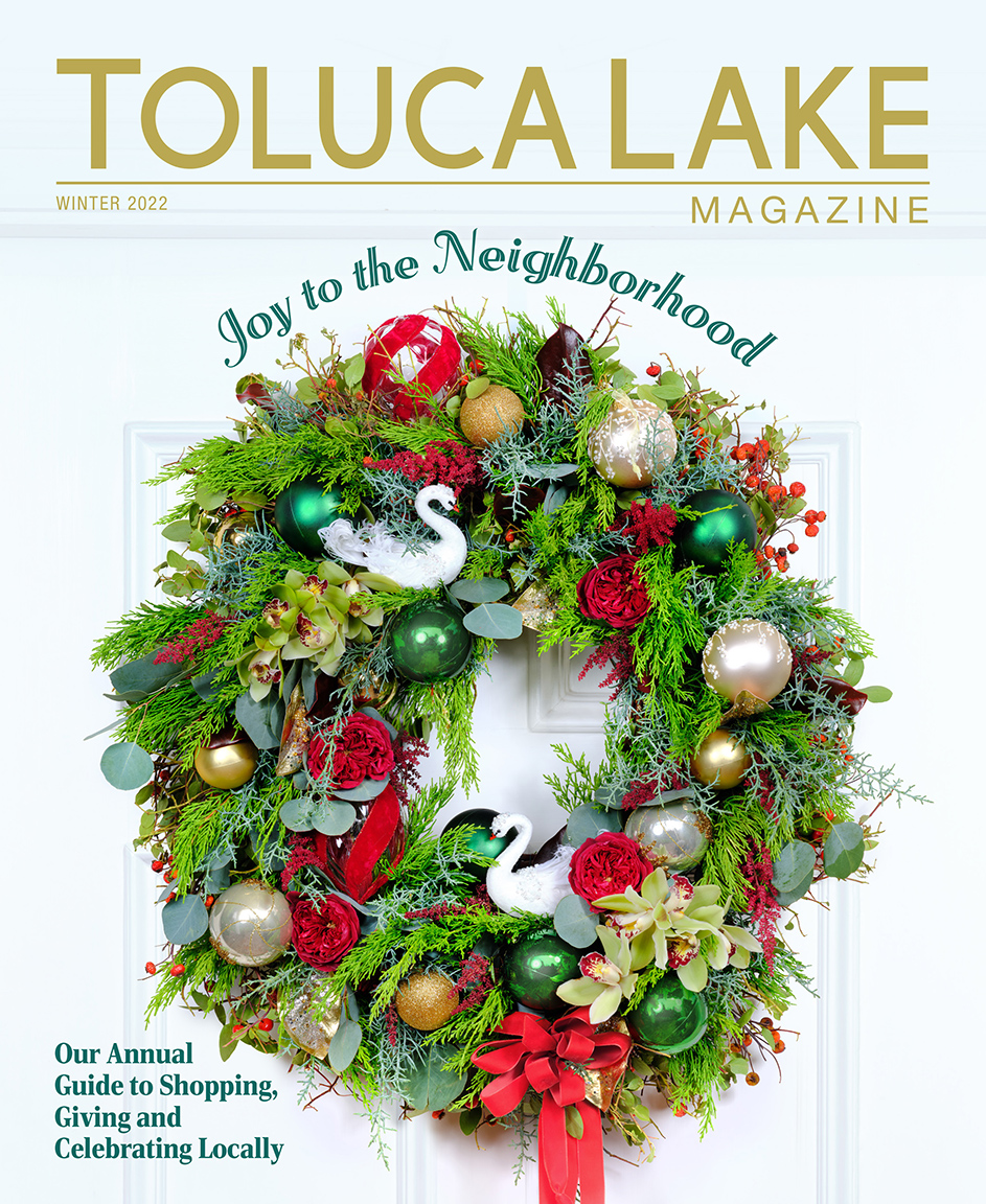 Toluca Lake Magazine – Winter 2022