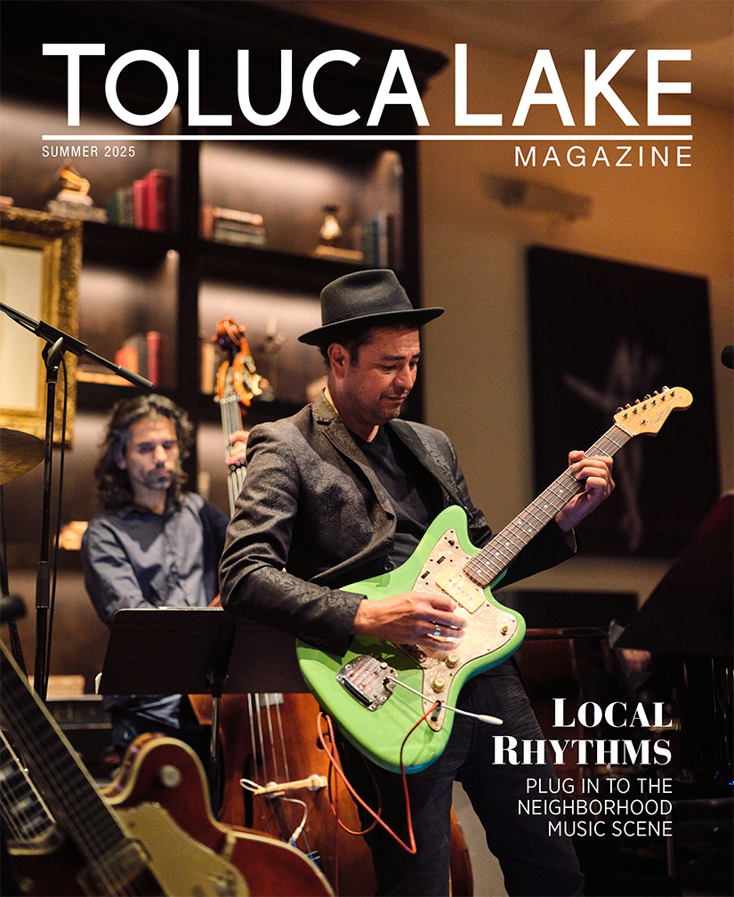 Toluca Lake Magazine – Summer 2025
